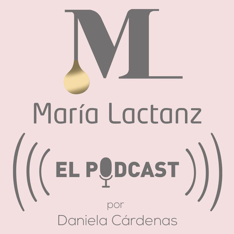María Lactanz, el Podcast
